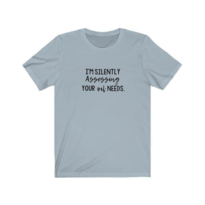 Silently Assessing | Unisex Tee