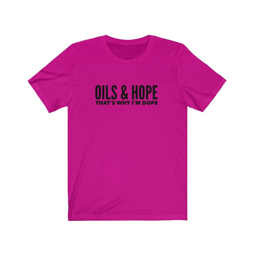 Oils and Hope | Unisex Tee