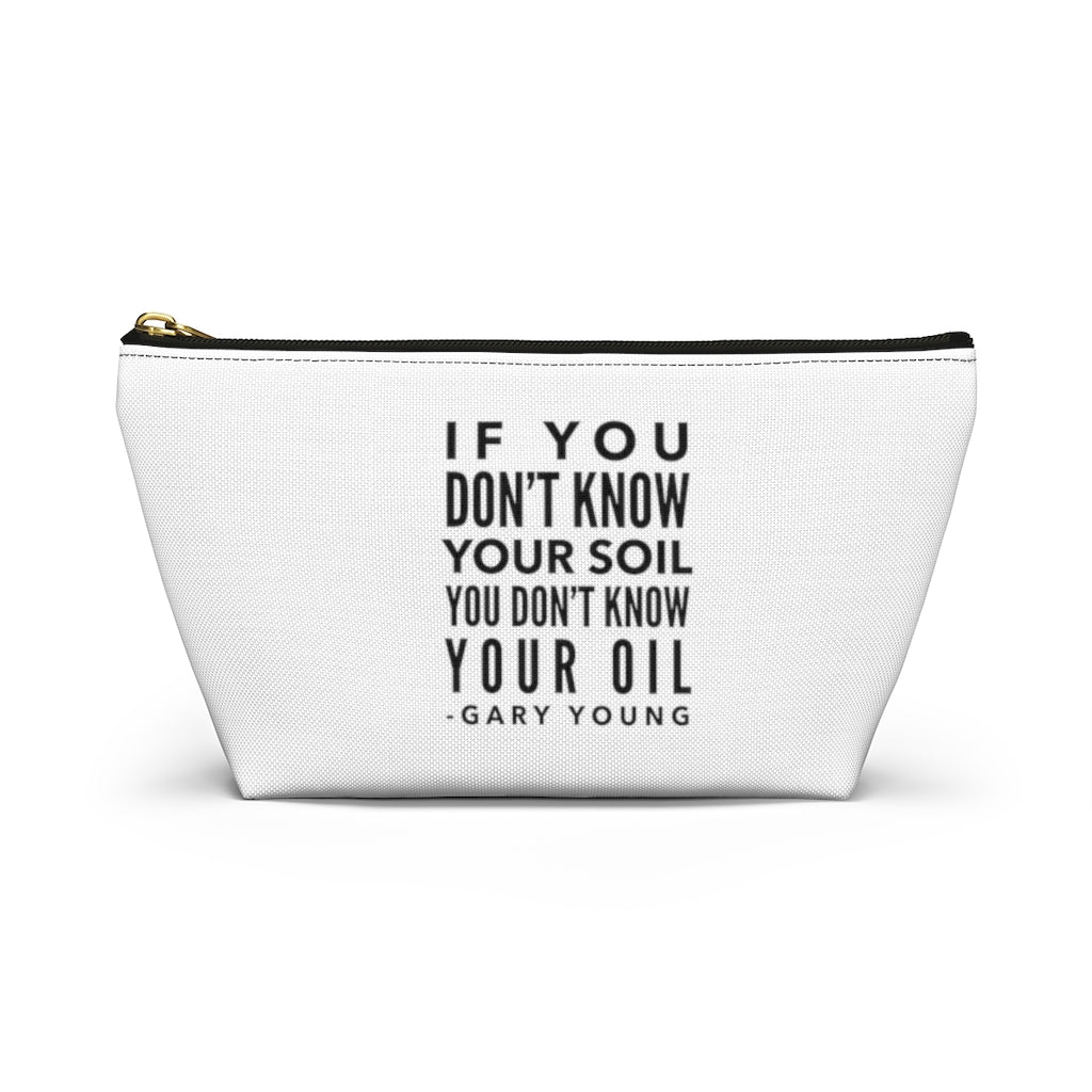 If You Don't Know Your Soil - Travel Bag