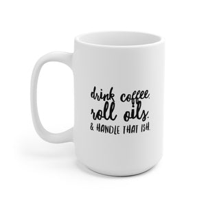 Handle That ISH | Ceramic Mug