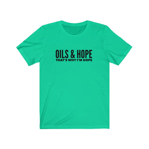 Oils and Hope | Unisex Tee