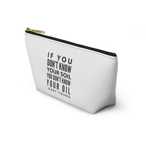 If You Don't Know Your Soil - Travel Bag