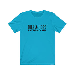 Oils and Hope | Unisex Tee