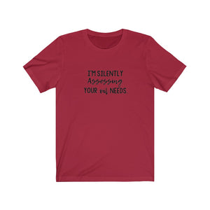 Silently Assessing | Unisex Tee